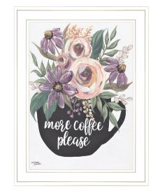 More Coffee Please 1 White Framed Print Wall Art